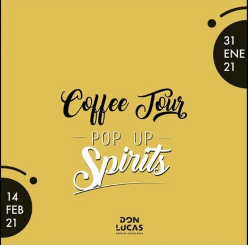 COFFEE TOUR AND POP UP SPIRITS AT CAFÉ DON LUCAS
